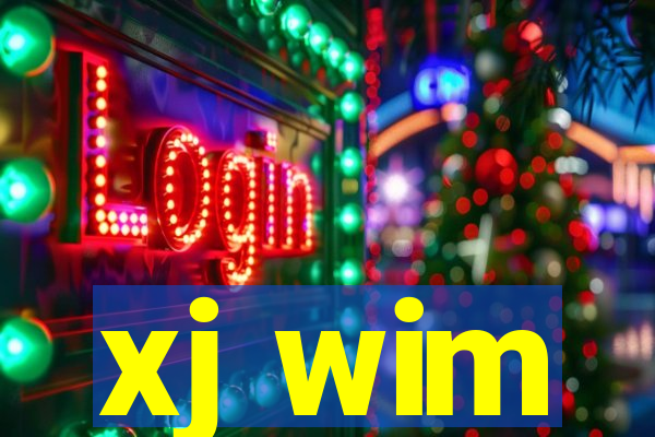 xj wim